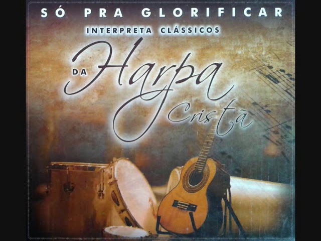 Grupo Só Pra Glorificar-Clássicos da Harpa Cristã- Vol.03  (Cd Completo) Samba Gospel
